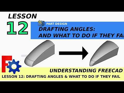 Understanding FreeCAD Lesson 12 Draft faces and rotate / angle edges | Part Design | Beginners Guide