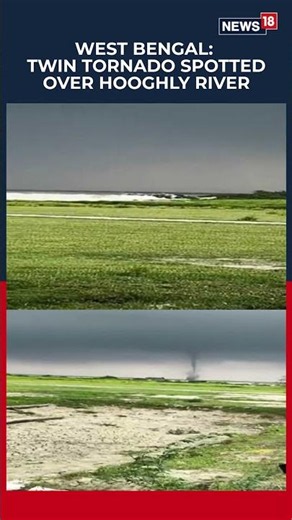 Twin Tornadoes Spotted Over Hooghly River as Severe Weather Hits Bengal's Sagar | N18S