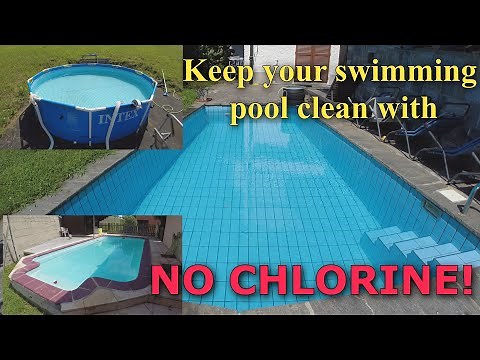 How to keep your swimming pool clean with no chlorine and the least amount of chemicals!