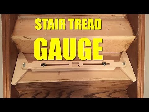How To Make A Stair Tread Gauge