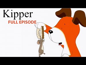 Cousins - Kipper the Dog - Season 5 Full Episode - Kids Cartoon Show