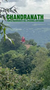 26K views · 1.2K reactions | The Chandranath Hill || Chandranath Temple || Sitakunda,Chittagong || | Films By Minhaj | Facebook
