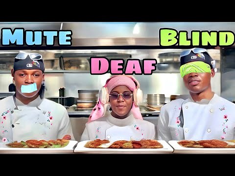 Blind, Deaf, and Mute Cooking Challenge!