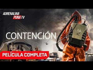 Contención - Película completa en español - Película de Terror | Adrenalina Pura TV