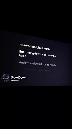 #chaseatlantic #slowdown #song