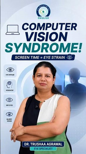 What is Computer Vision Syndrome? How excessive screen time affects your eyes | Dr. Trushaa