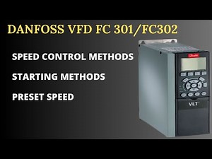 Danfoss VFDs(FC301/302) Quick Commissioning Guide : Boost Your Skills