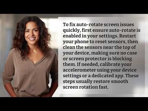 How Can You Fix Auto-Rotate Screen Issues Quickly?