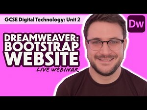 GCSE DigiTech Unit 2 || Dreamweaver: Bootstrap Website