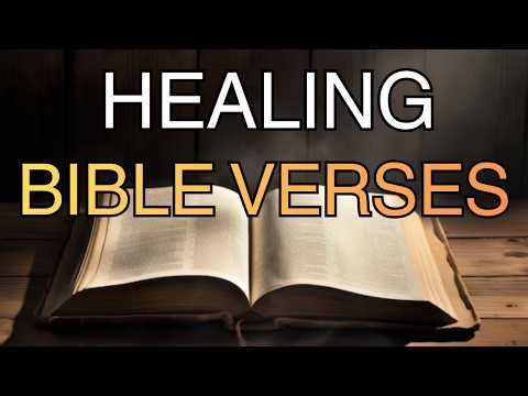 Healing Scriptures | God's Miraculous Word | Bible Verses For Supernatural Healing