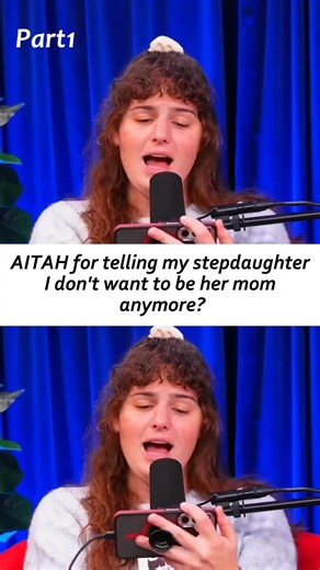 AITAH for telling my stepdaughter I don't want to be her mom anymore? Part 1 #reddit #redditstories #redditreadings #reddit_tiktok