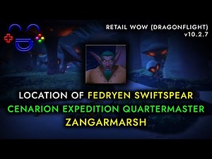 Cenarion Expedition Quartermaster Fedryen Swiftspear | WoW
