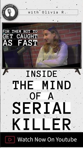 Inside the mind of a serial killer