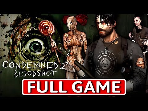 Condemned 2: Bloodshot - FULL GAME Walkthrough Longplay