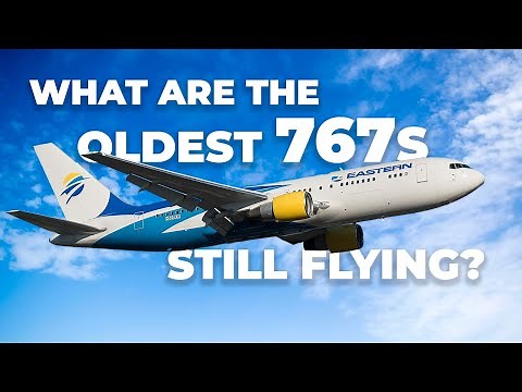 Meet The Oldest Boeing 767s Still Flying Passengers