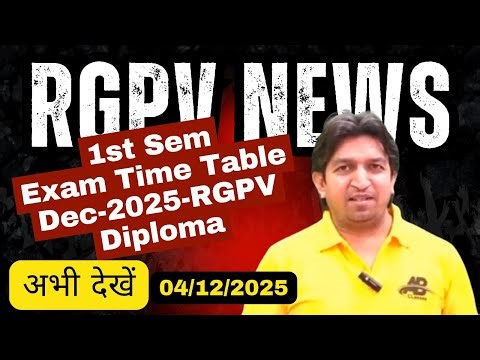 1st semester exam dec 2025 time table rgpv diploma, rgpv diploma 1st sem exam date 2025