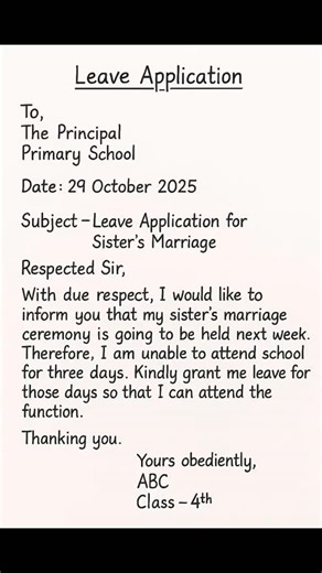 2.7K reactions · 234 shares | Leave Application for Sister’s Marriage Attending your sister’s wedding? Here’s a polite leave letter format you can use in school. #LeaveApplication #SistersMarriage #StudentLetter #SchoolLeave #EnglishPractice #HandwritingSkills | EduSphere Academy | Facebook