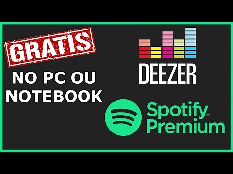 Como Usar O SPOTIFY E DEEZER no PC ou Notebook sem PAUSAS