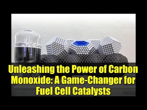 Unleashing the Power of Carbon Monoxide: A Game-Changer for Fuel Cell Catalysts