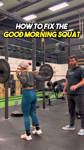 Fix Your Good Morning Squat with These Tips!