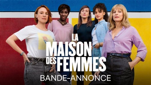 La Maison Des Femmes - Bande-annonce officielle HD | Perrine Mazet Debaeke
