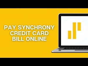 How To Pay Synchrony Credit Card Bill Online