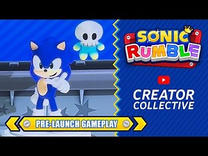 Sonic Rumble (Pre-Launch) - #YTCreatorCollective Gameplay Showcase