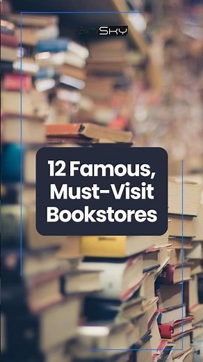 Discover 12 Famous Bookstores Every Book Lover Must Visit 🌍📚