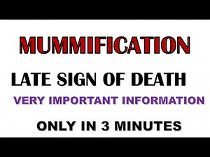 Mummification | Late sign of death | Facts behind it | Dr Krup Vasavda