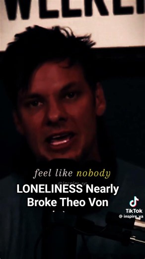 Theo Von on Feeling Completely Alone