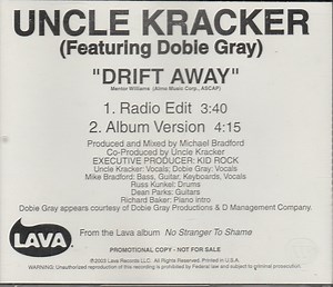 Uncle Kracker Featuring Dobie Gray - Drift Away