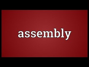 Assembly Meaning