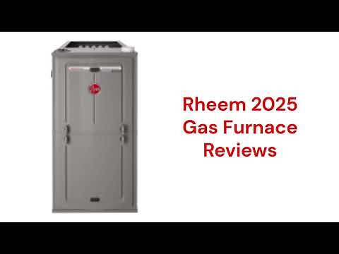 HvacRepairGuy 2025 Rheem Brand Gas Furnace Reviews