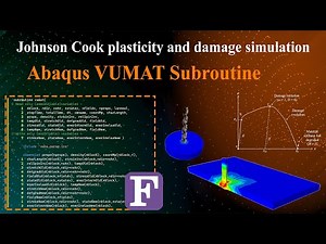 Johnson-Cook Model in Abaqus: Theory, Applications & VUMAT Implementation