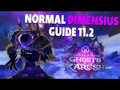 Dimensius Guide (Normal) for Manaforge Omega - Patch 11.2