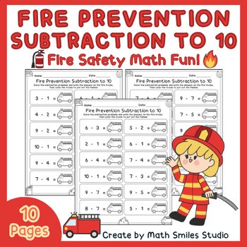 Fire Prevention Week Subtraction to 10 Worksheet | Fire Safety Math Fun K-1st