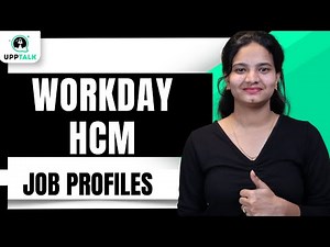 Workday HCM Job Profiles | Job Profiles in Workday HCM | Workday HCM Online Classes | UppTalk