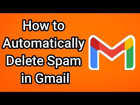 How to Automatically Delete Spam in Gmail