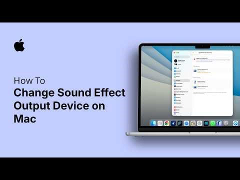 How to Change Sound Effect Output Device on Mac
