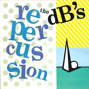 The dB's - Repercussion