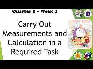 COOKERY 7 WEEK 4 - Carry Out Measurements and Calculation in a Required Task