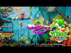 YUZU Yoshis Crafted World PC Gameplay | Playable | Yuzu Hades EA | Switch Emulator | 1080p | 2021