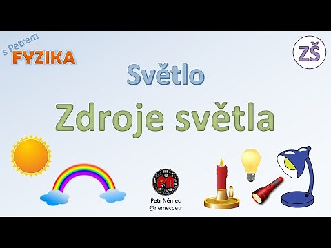 Zdroje světla - fyzika 7 ZŠ
