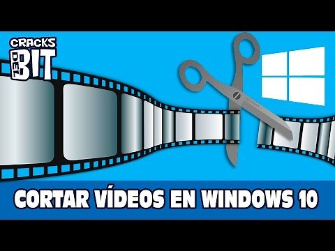 Cómo cortar vídeos en Windows 10 sin instalar programas