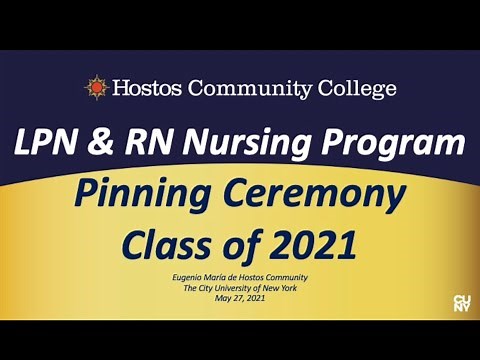 Hostos Community College Nurses Pinning Ceremony Spring 2021