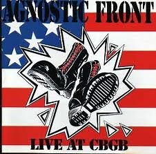 Agnostic Front - Live At CBGB