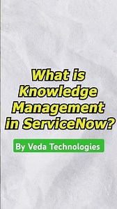 What is Knowledge Management in ServiceNow ? | By Veda Technologies #servicenow