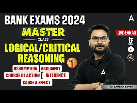 Logical/Critical Reasoning #1 | Reasoning for Bank Exams 2024 | By Saurav Singh