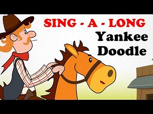 Yankee Doodle | Sing a long | Animated English Songs | Cartoon Nursery Rhymes For Children