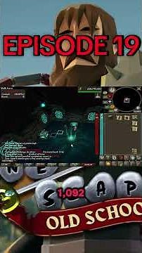 OSRS CORRUPTED GAUNTLET EPISODE 19
